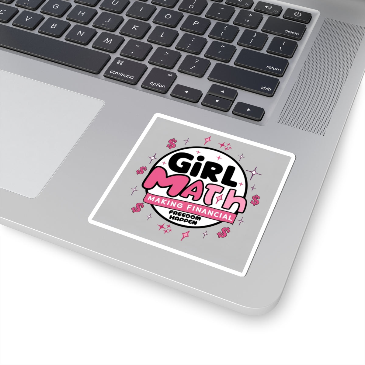 Girl Math Sticker "Making Financial Freedom Happen"