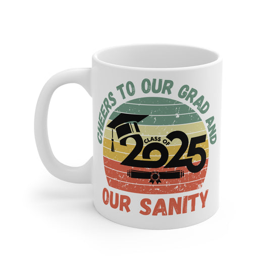 Funny Graduation Coffee Mug Class of 2025 Great Gift Idea For Graduates