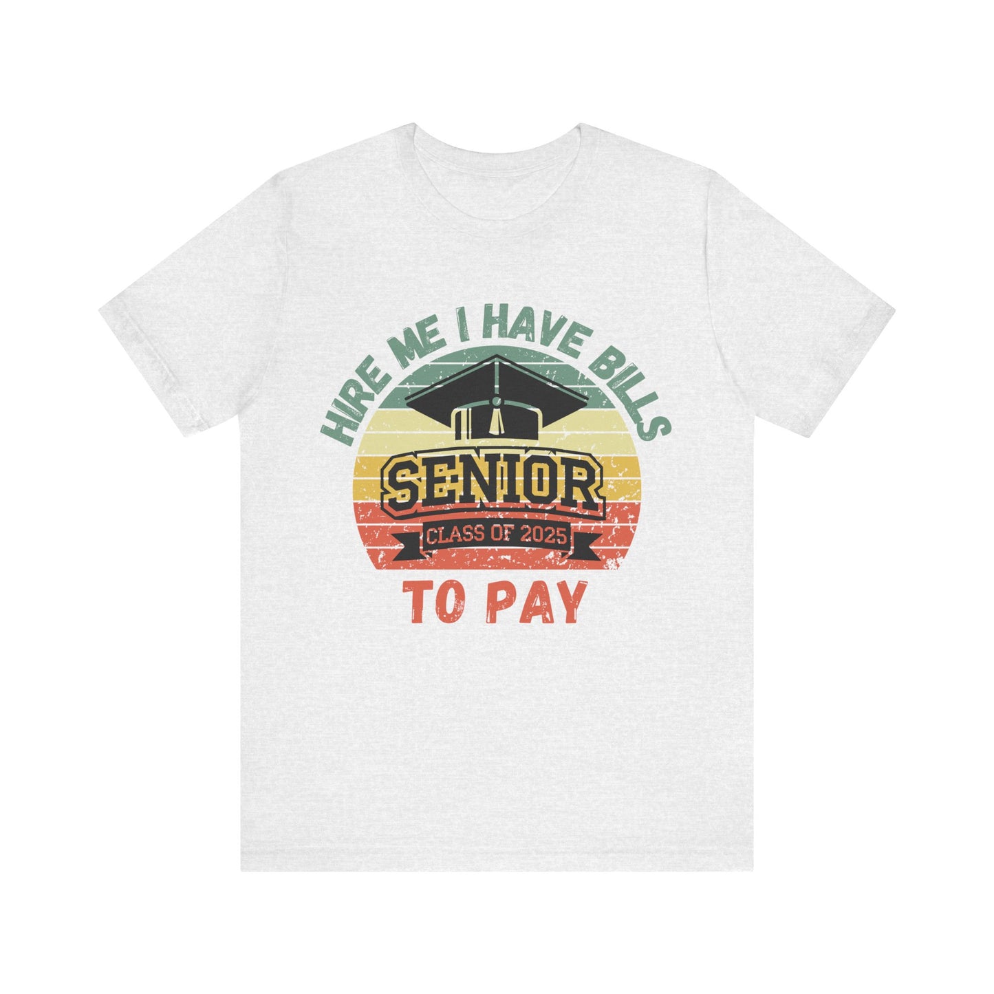 Funny Graduation T-Shirt Class of 2025 Great Gift Idea For Graduates