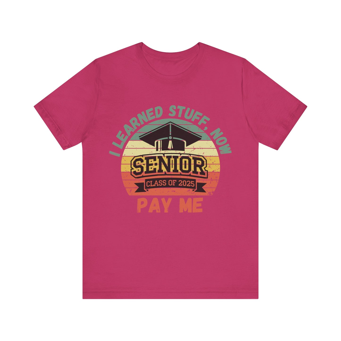 Funny Graduation T-Shirt Class of 2025 Great Gift Idea For Graduates