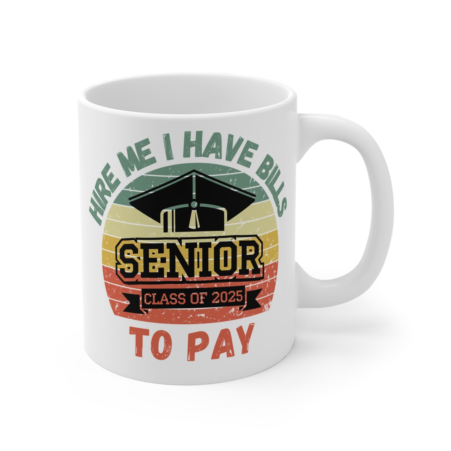 Funny Graduation Coffee Mug Class of 2025 Great Gift Idea For Graduates