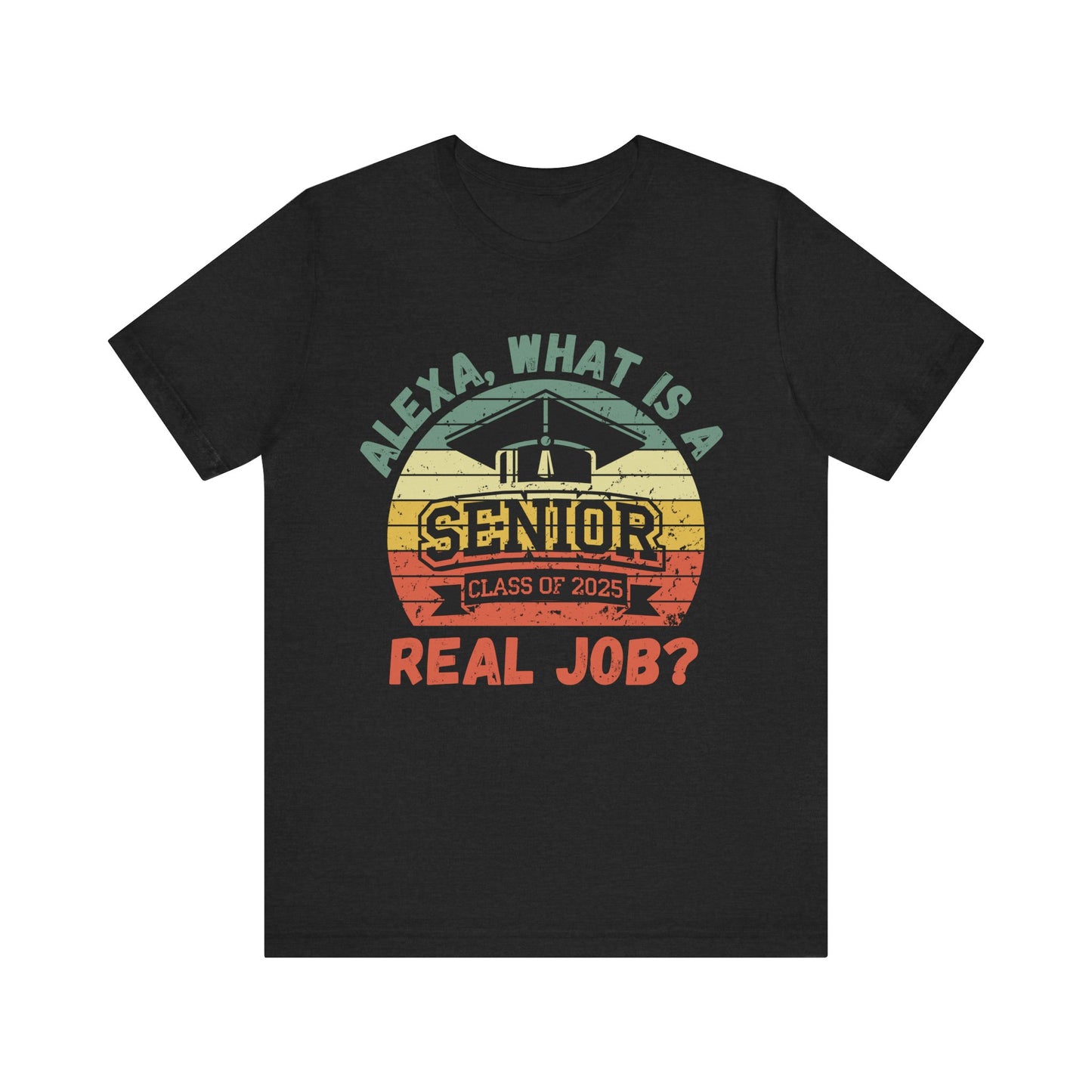 Funny Graduation T-Shirt Class of 2025 Great Gift Idea For Graduates