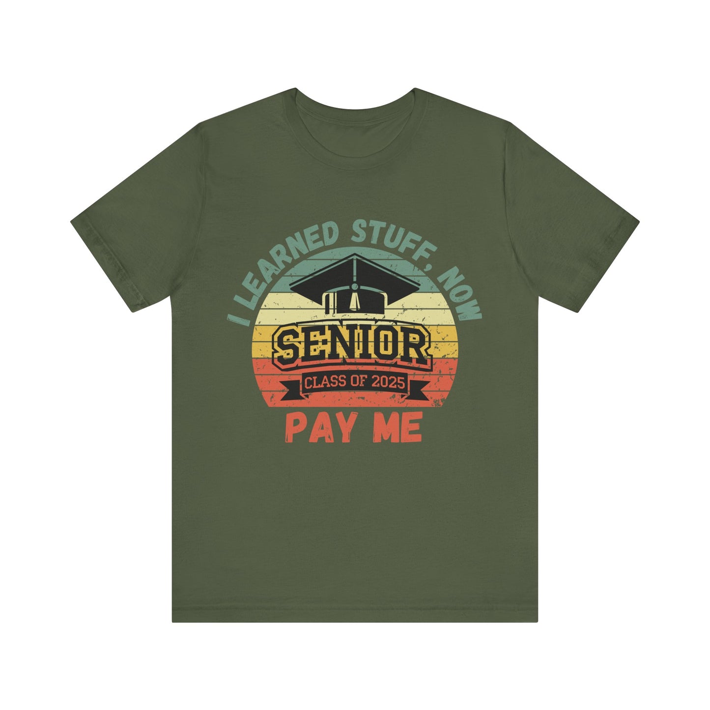 Funny Graduation T-Shirt Class of 2025 Great Gift Idea For Graduates