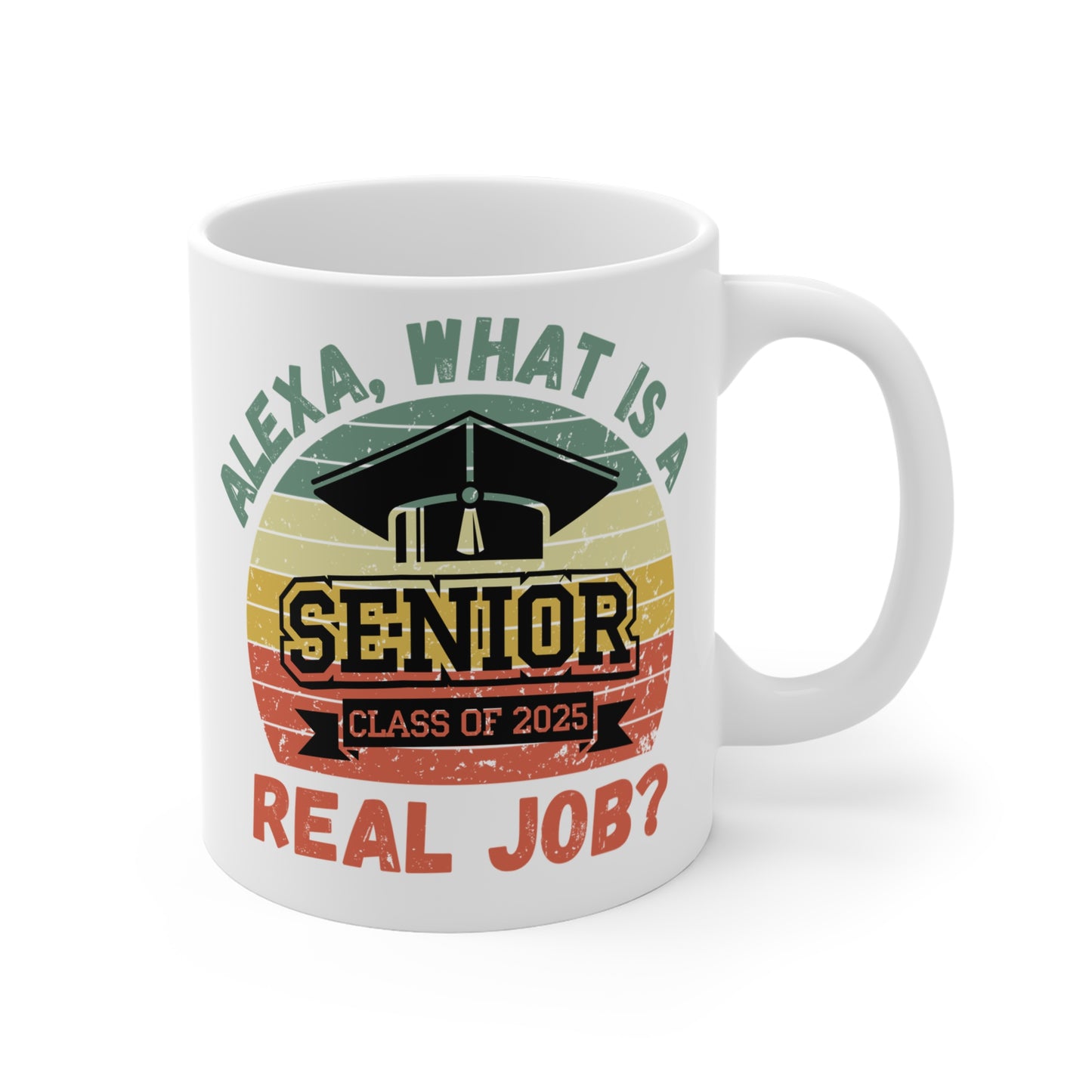 Funny Graduation Coffee Mug Class of 2025 Great Gift Idea For Graduates