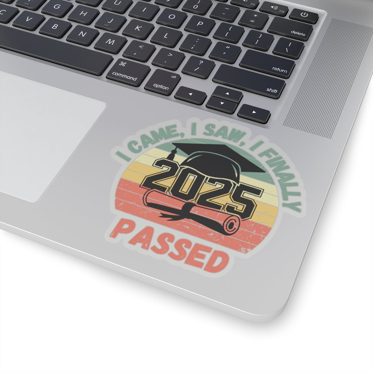 Funny Graduation Sticker Class of 2025 Great Gift Idea For Graduates