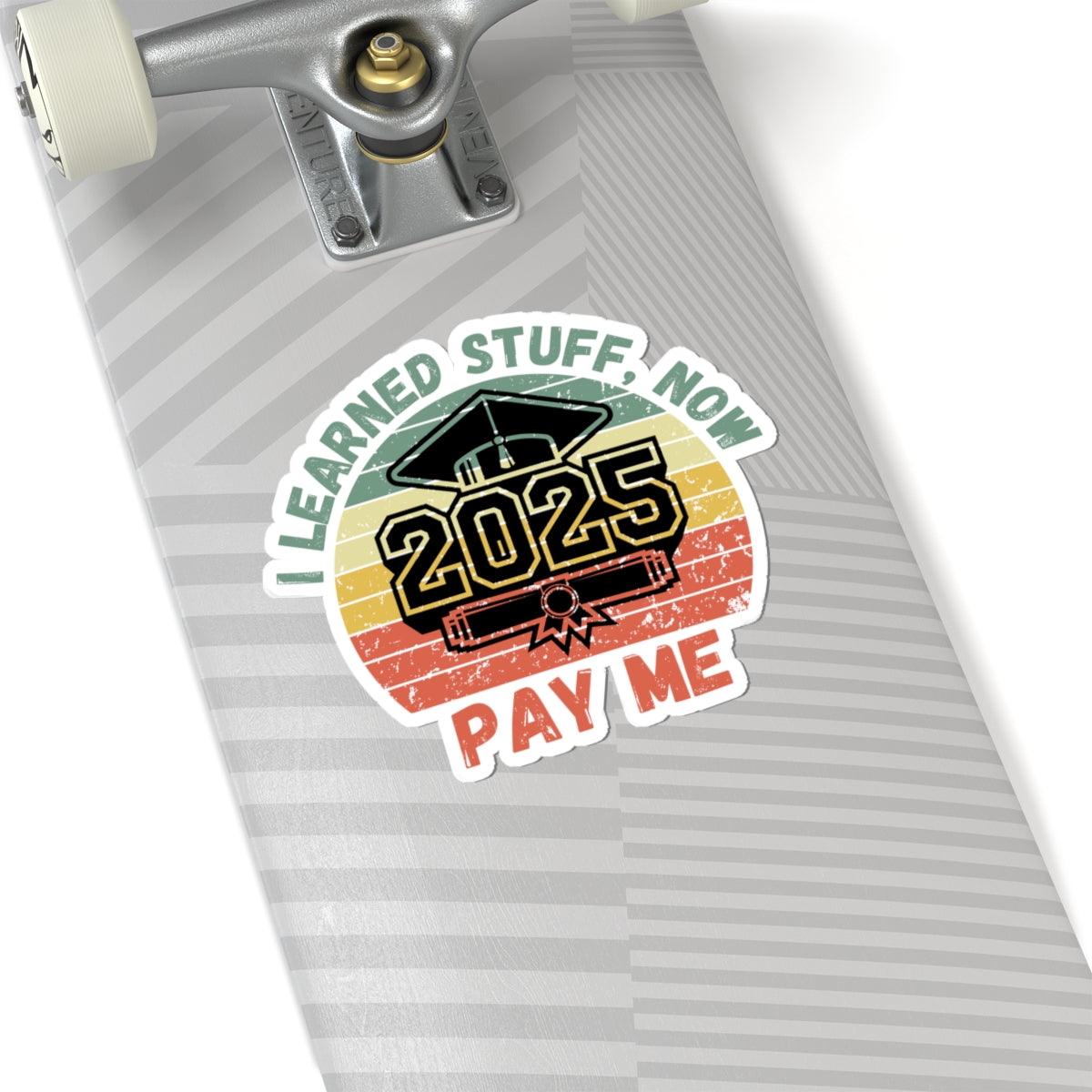 Funny Graduation Sticker Class of 2025 Great Gift Idea For Graduates
