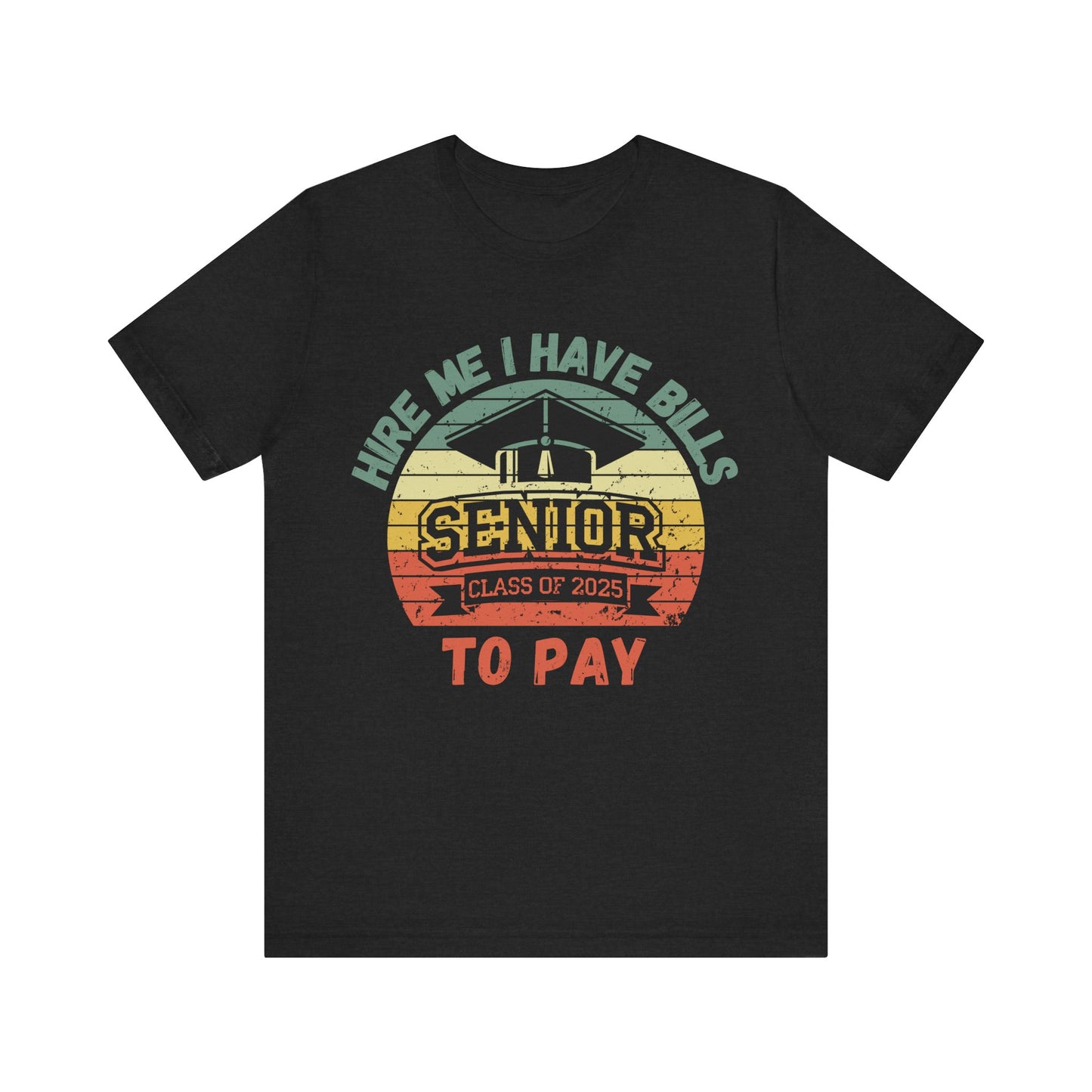Funny Graduation T-Shirt Class of 2025 Great Gift Idea For Graduates
