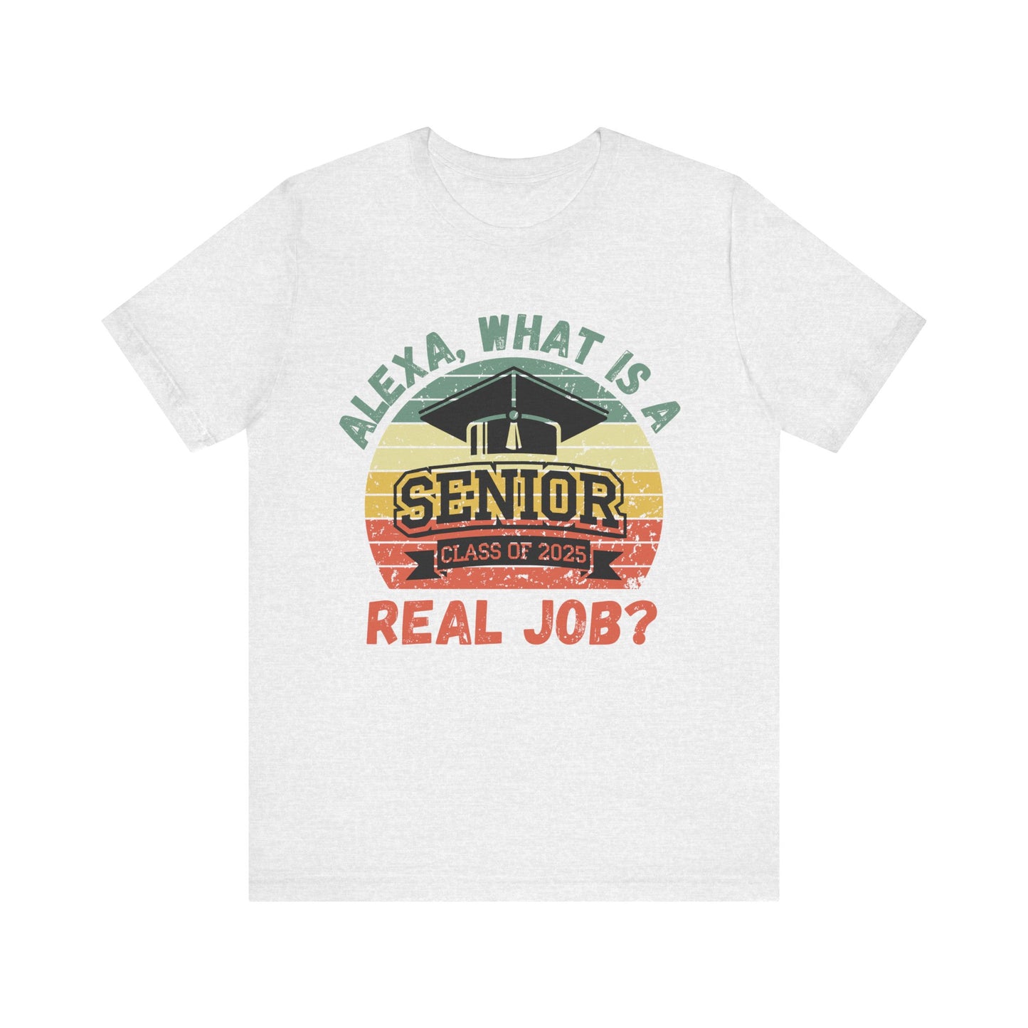 Funny Graduation T-Shirt Class of 2025 Great Gift Idea For Graduates