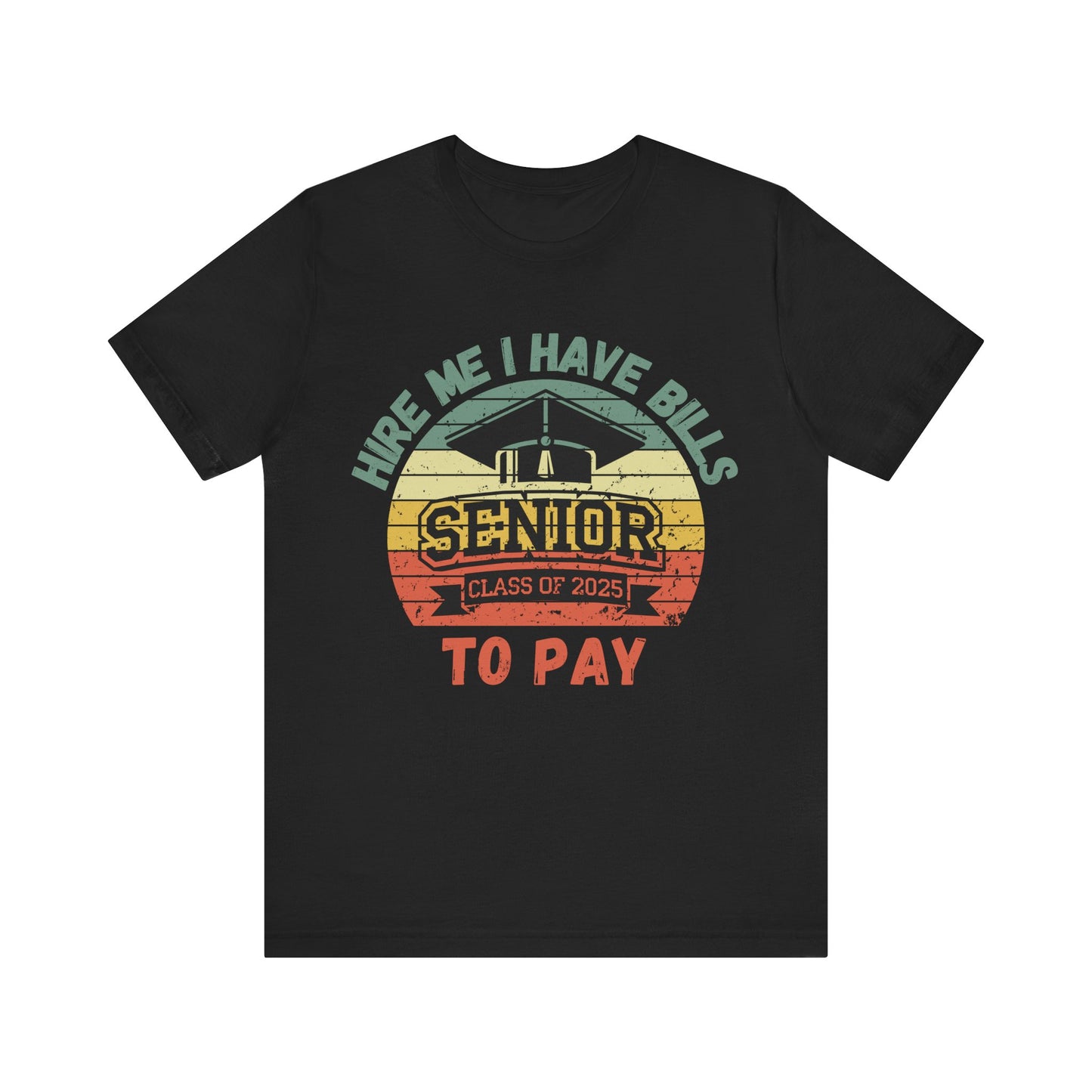 Funny Graduation T-Shirt Class of 2025 Great Gift Idea For Graduates