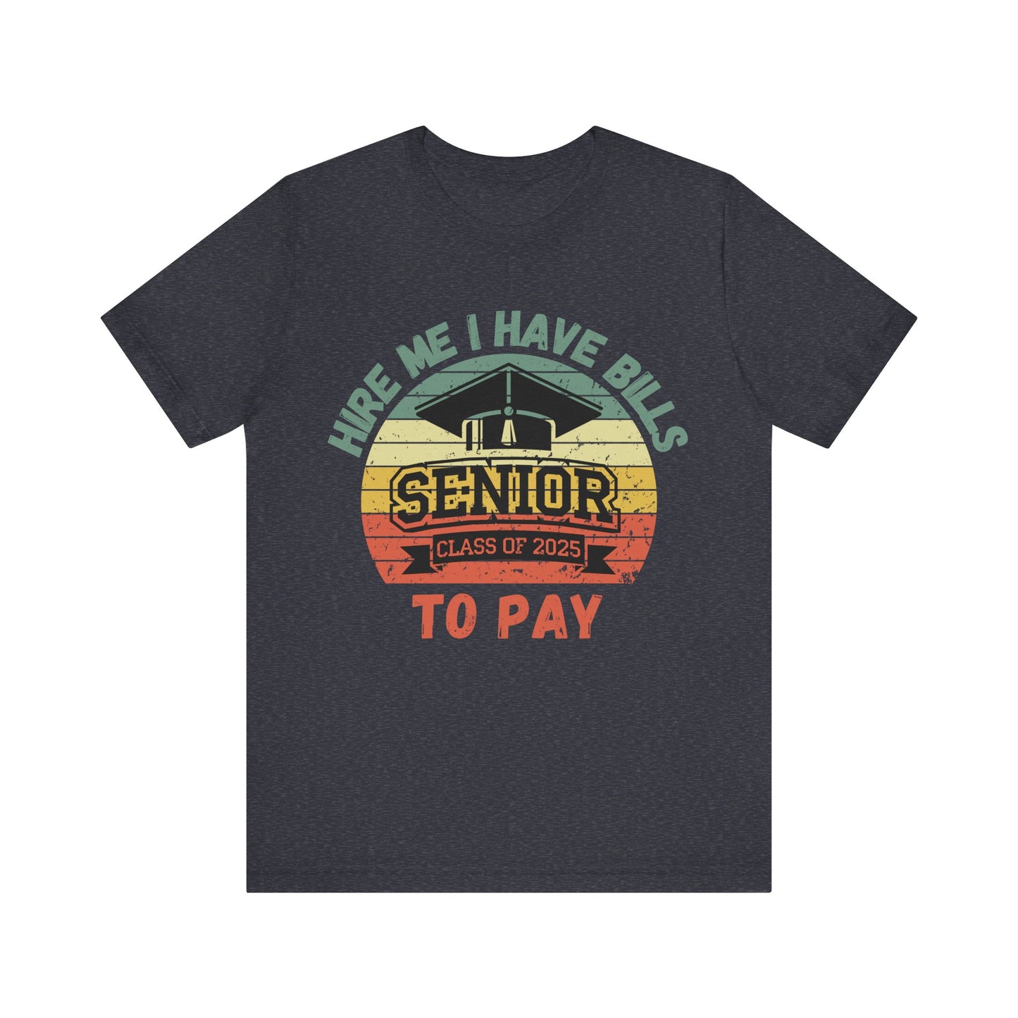 Funny Graduation T-Shirt Class of 2025 Great Gift Idea For Graduates