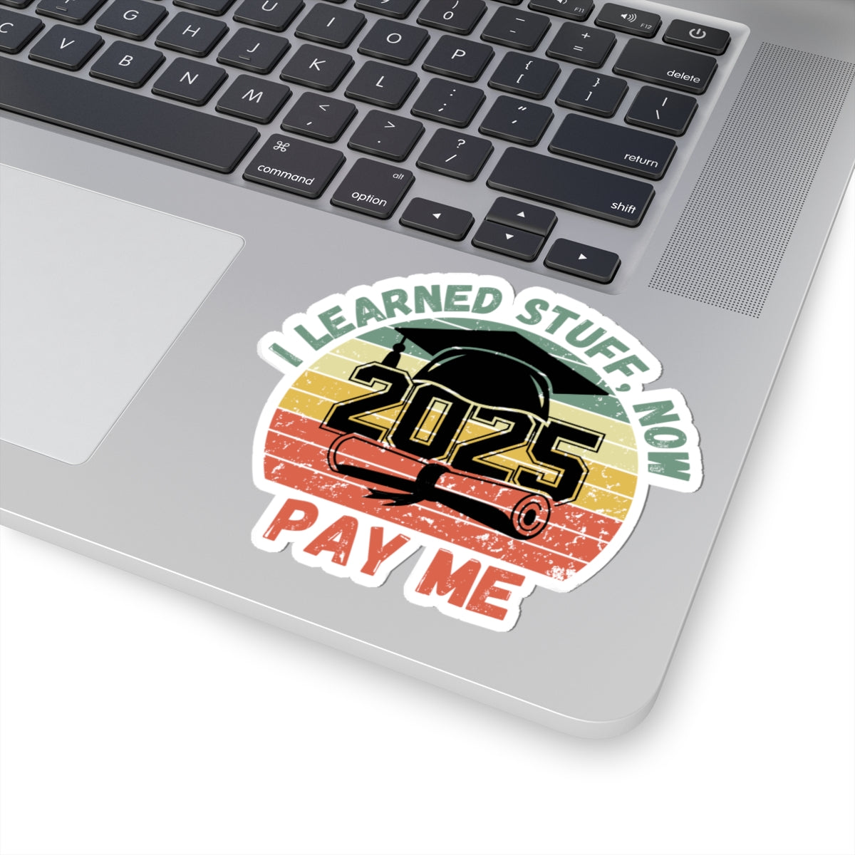 Funny Graduation Sticker Class of 2025 Great Gift Idea For Graduates