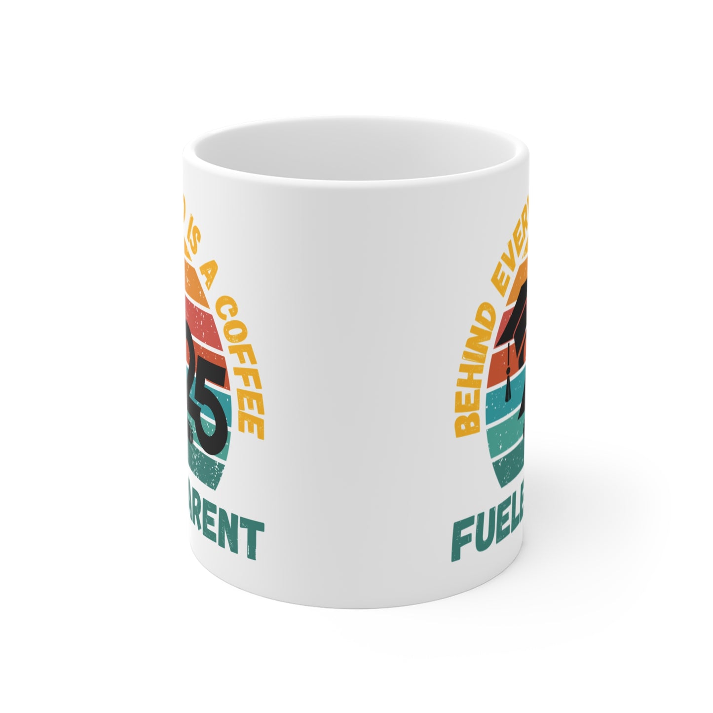 Funny Graduation Coffee Mug Class of 2025 Great Gift Idea For Graduates
