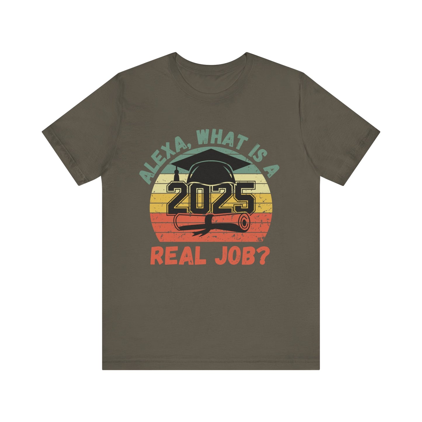 Funny Graduation T-Shirt Class of 2025 Great Gift Idea For Graduates