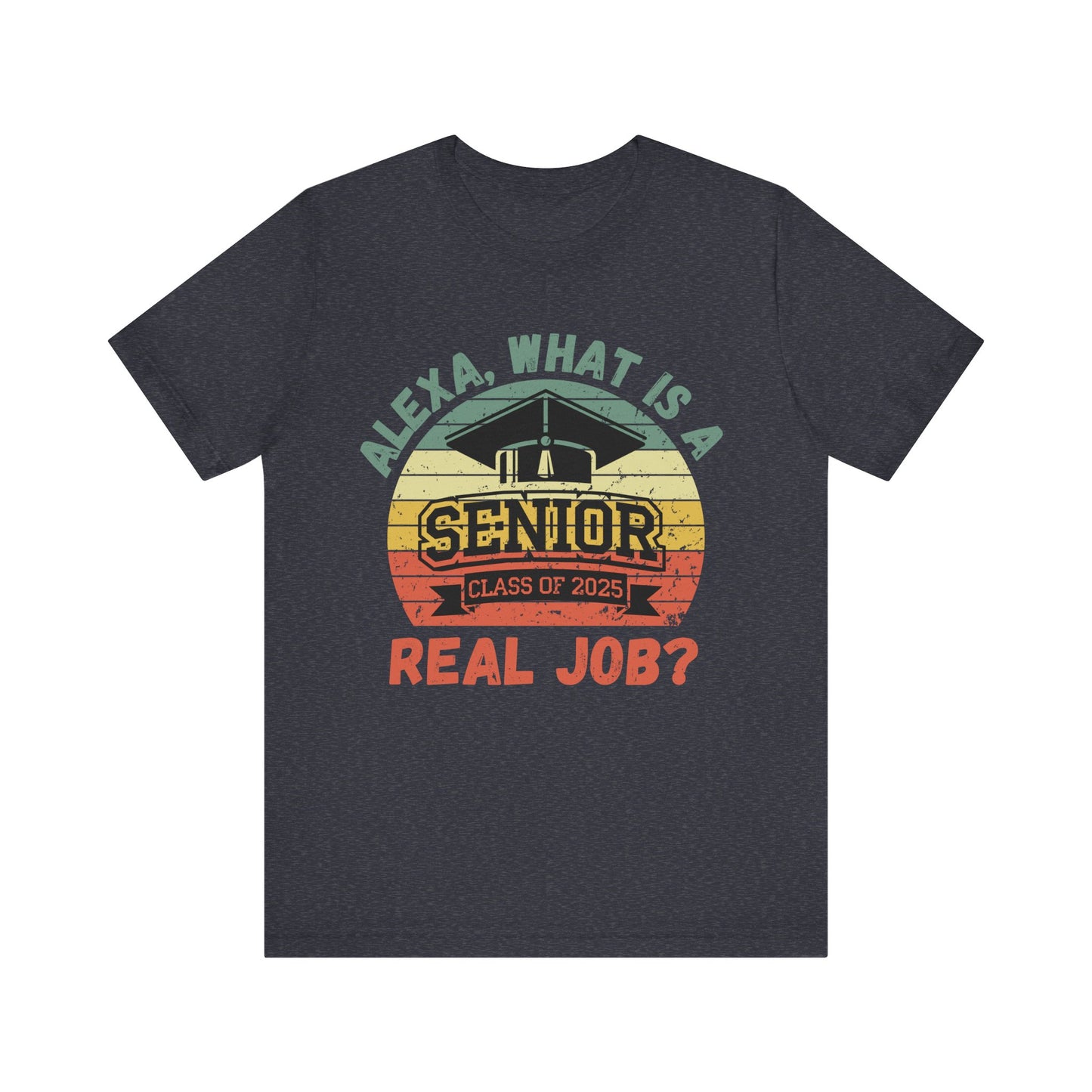 Funny Graduation T-Shirt Class of 2025 Great Gift Idea For Graduates